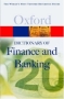 A Dictionary of Finance and Banking Серия: Oxford Paperback Reference инфо 12984l.