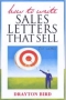 How to Write Sales Letters That Sell: Learn the Secrets of Successful Direct Mail Издательство: Kogan Page, 2003 г Мягкая обложка, 320 стр ISBN 0-74943-876-2 инфо 13656l.